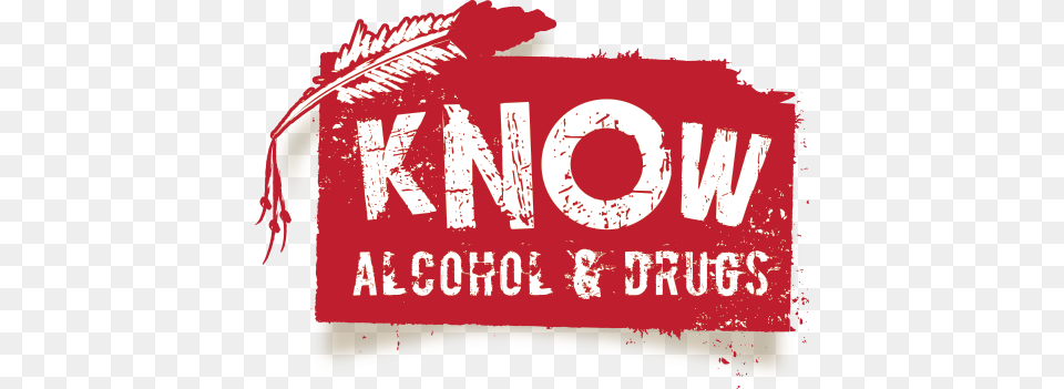 Know Alcohol Amp Drugs Drugs And Alcohol Logo, Text Free Png Download