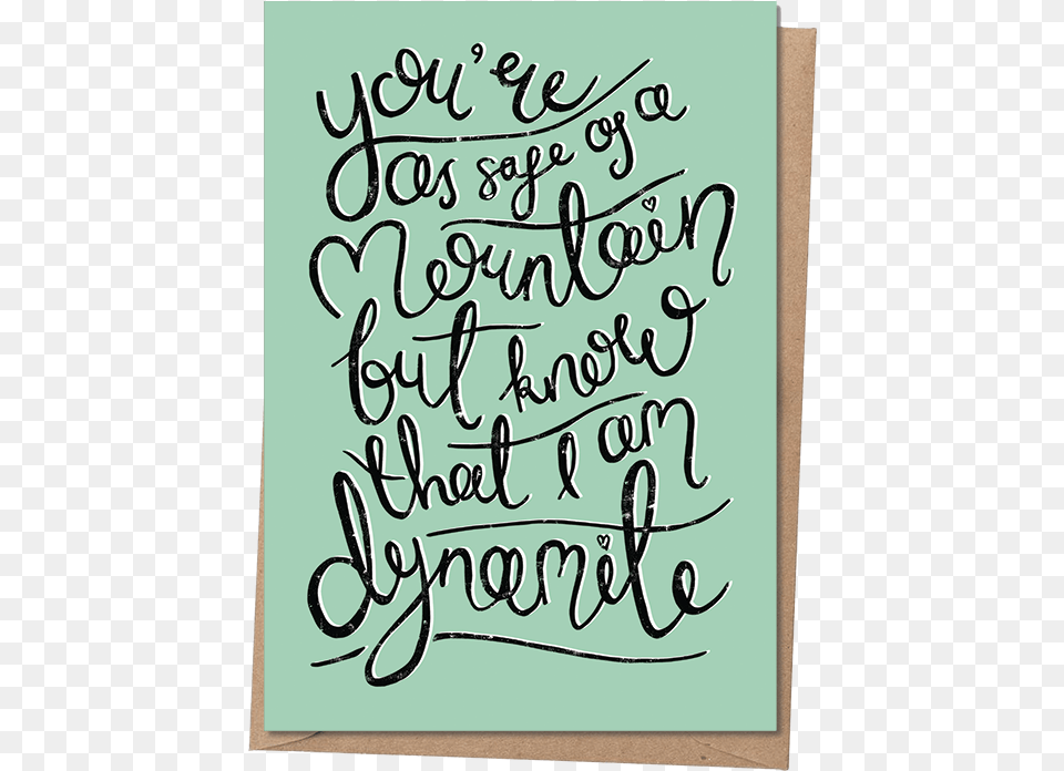 Know That I Am Dynamite Calligraphy, Handwriting, Text Free Transparent Png