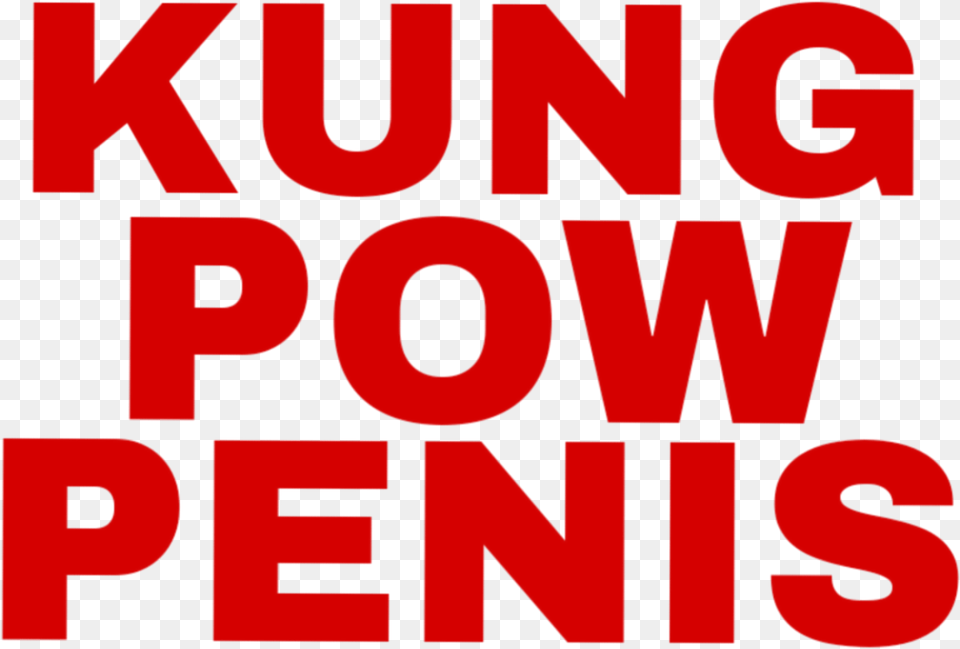 Kungpowpenis We Re Open Signage, Text, Dynamite, Weapon Free Transparent Png