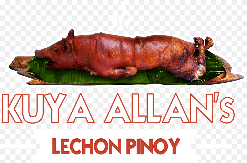 Kuya Allan Kuya Allan Kuya Allan39s Lechon Pinoy, Pork, Food, Meat, Roast Free Png Download