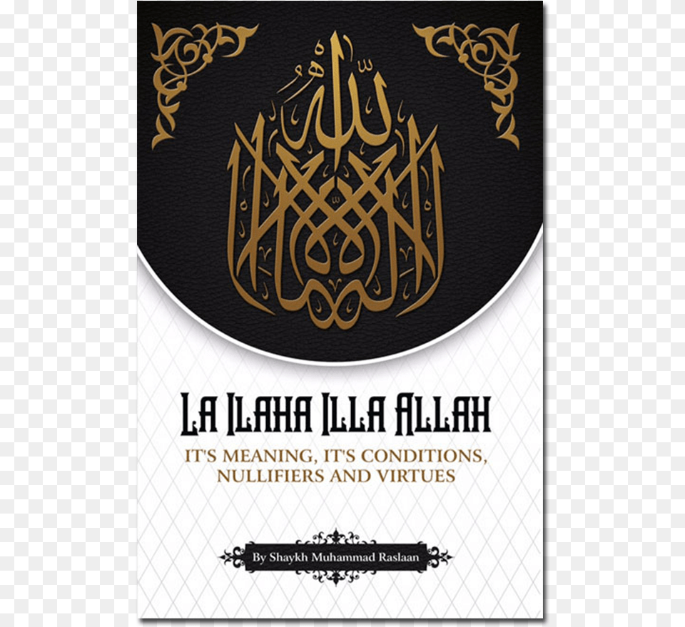 La Ilahe Illallah, Advertisement, Poster, Text, Calligraphy Free Png Download