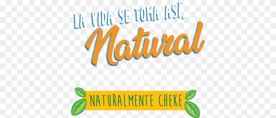 La Vida Se Toma As Natural Jugo De Naranja Sula Frases Para Jugos Naturales, Advertisement, Poster, Text, Herbal Png Image