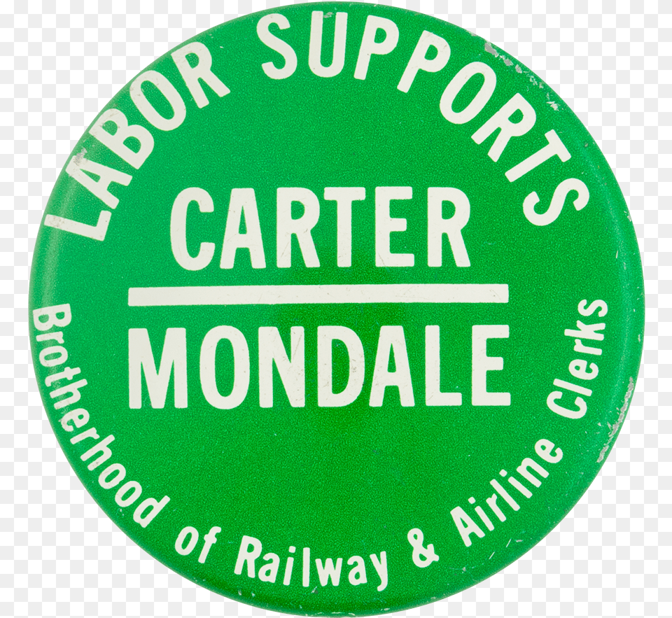 Labor Supports Carter Political Button Museum Circle, Badge, Logo, Symbol Free Transparent Png