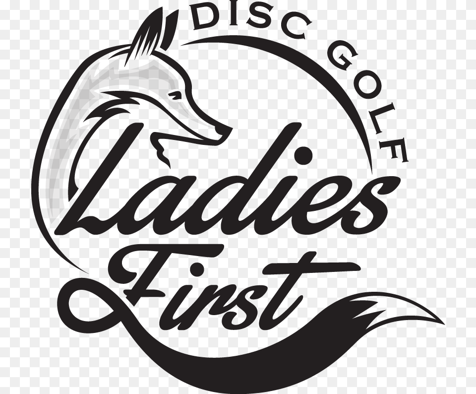 Ladies First Ladies Disc Golf, Text, Logo Png