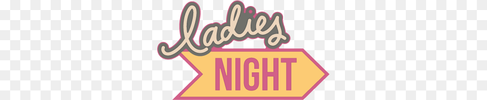 Ladies Night, Logo, Dynamite, Weapon Png