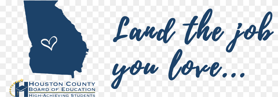 Land The Job You Love Calligraphy, Text, Handwriting, Outdoors Free Png Download