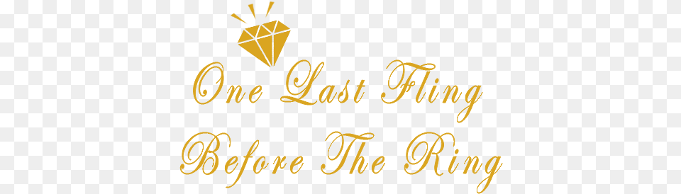 Last Fling Before The Ring Calligraphy, Text Free Transparent Png