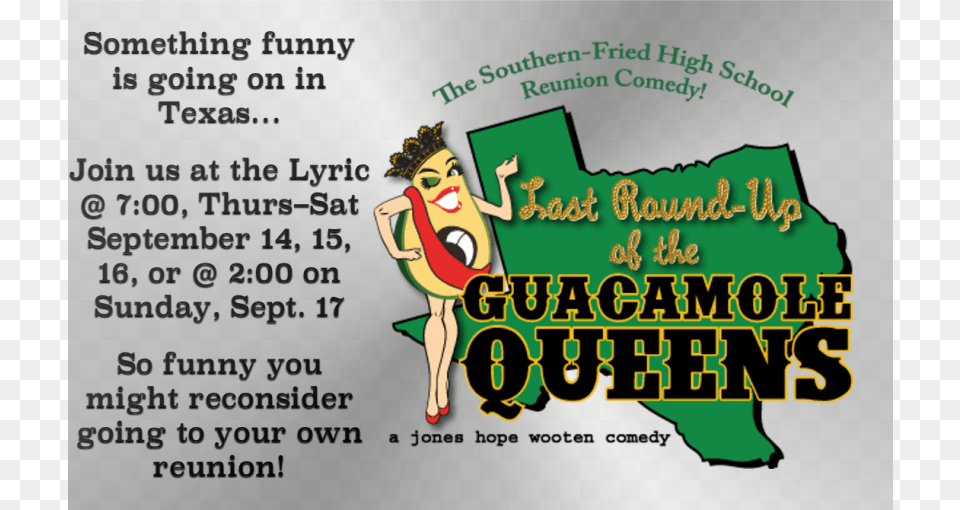 Last Roundup Of The Guacamole Queens Thur Sat Sept Act I Of Benton County, Advertisement, Baby, Person, Poster Png