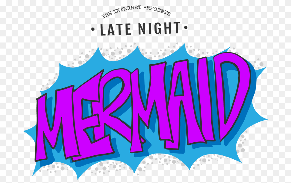 Late Night Mermaid, Art, Graffiti, Text Free Png Download