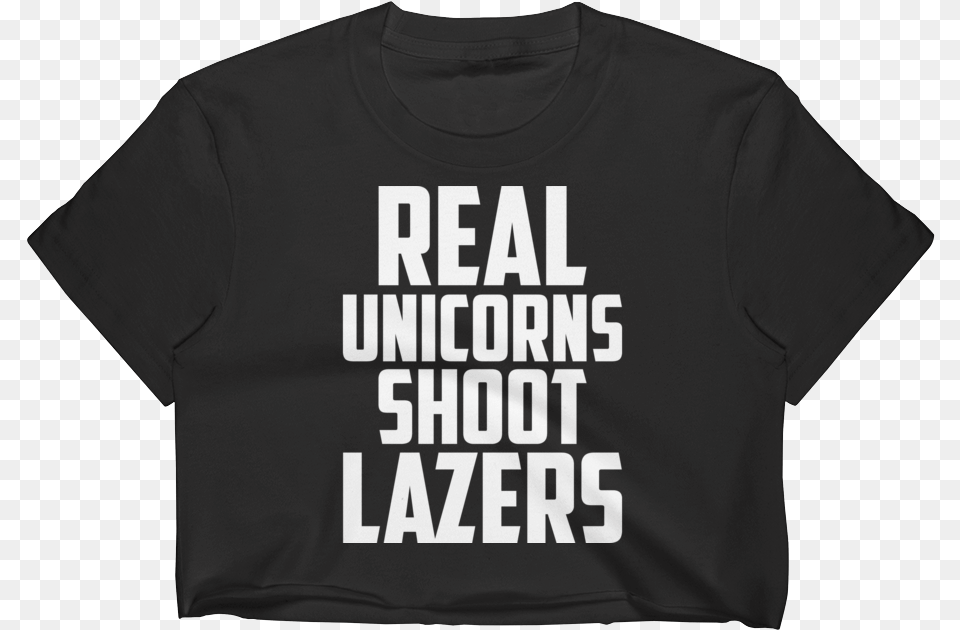 Lazer Unicorn Real Unicorns Shoot Lazers Crop Top Black Active Shirt, Clothing, T-shirt Png Image