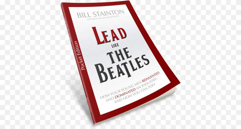 Lead Like The Beatles Pocket Edition Beatles, Book, Publication, Novel Free Transparent Png