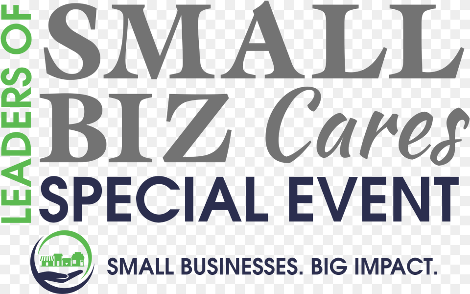 Leaders Of Small Biz Cares Special Event Presented Roma Cares, Text Free Transparent Png