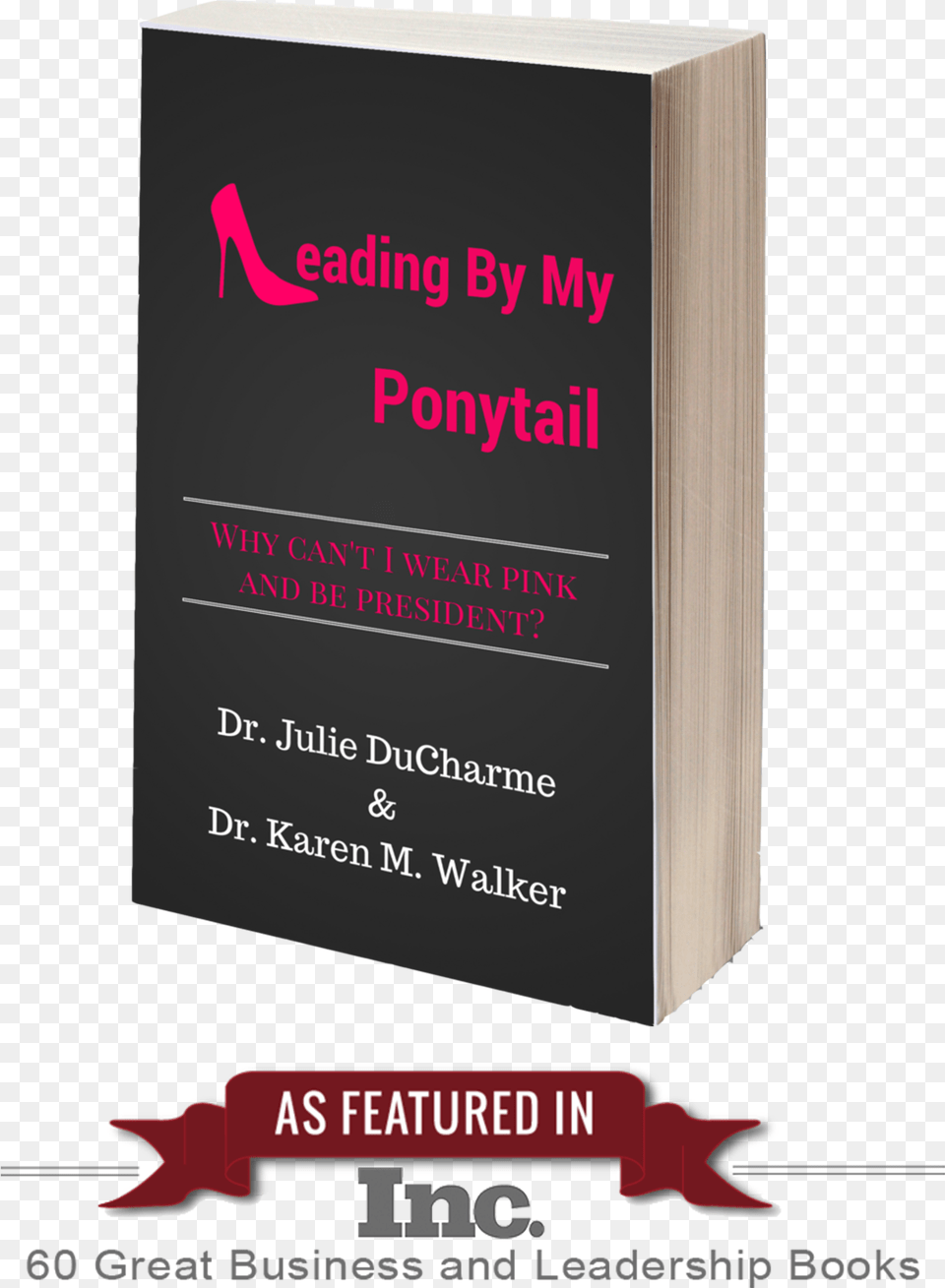 Leading By My Ponytail By Julie M Ducharme 1283x2074 Poster, Advertisement, Clothing, Footwear, High Heel Png