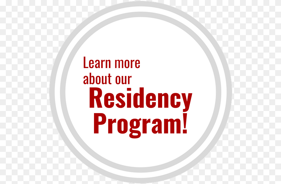 Learn More About Our Residency Program Circle, Text, Disk Png