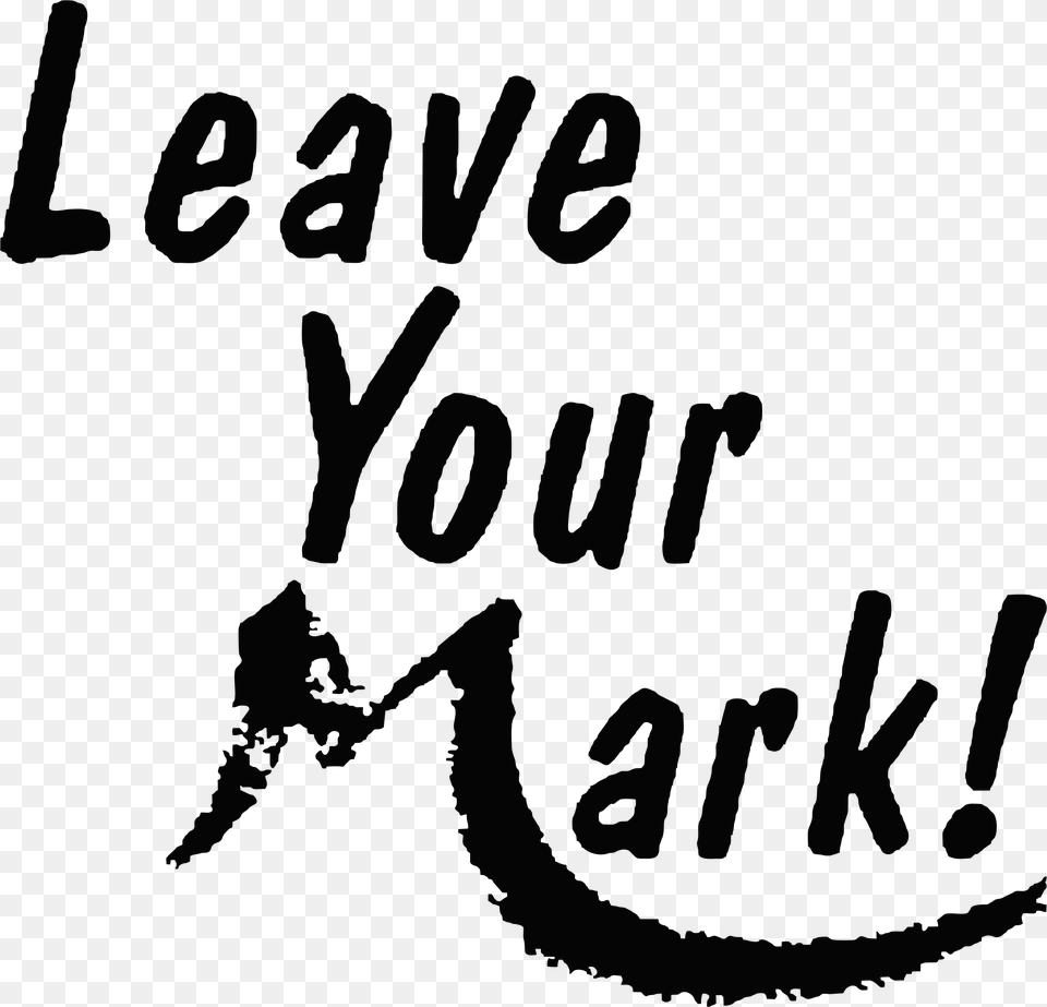 Leave Your Mark, Stencil, Person, Text, People Free Png