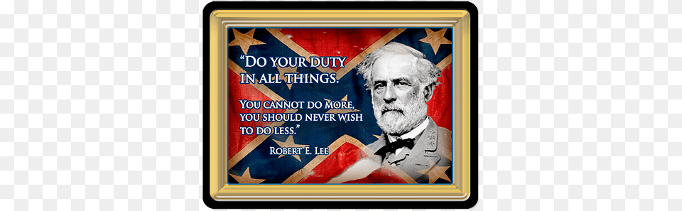 Lee Quote Pvc Magnet Quote Robet E Lee, Advertisement, Poster, Adult, Person Free Png Download