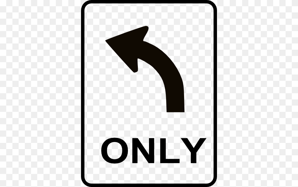 Left Only Direction Clip Art Vector, Sign, Symbol, Road Sign, Device Png Image