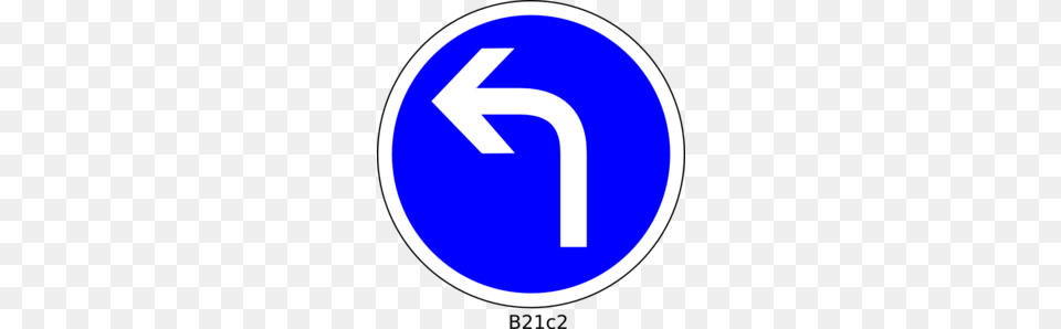 Left Turn Only Clip Art, Sign, Symbol, Road Sign, Disk Free Transparent Png