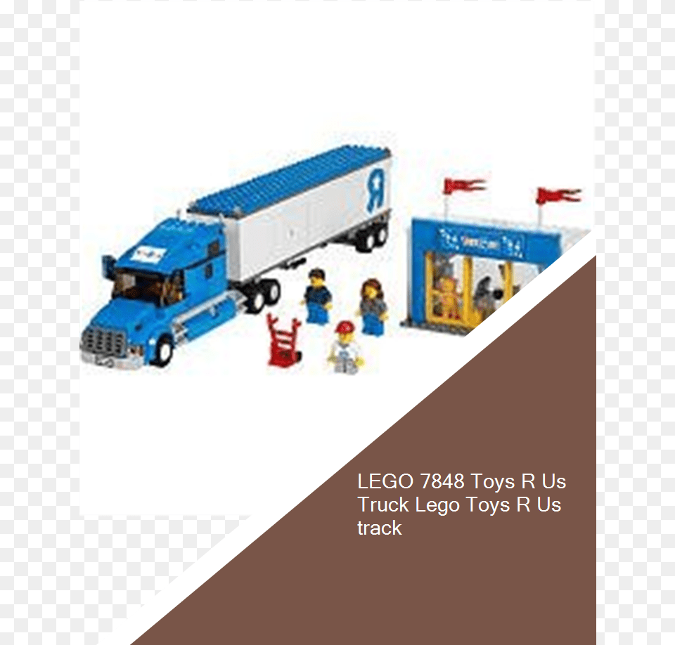 Lego 7848 Toys R Us Truck Lego Toys R Us Track, Trailer Truck, Transportation, Vehicle, Toy Free Png