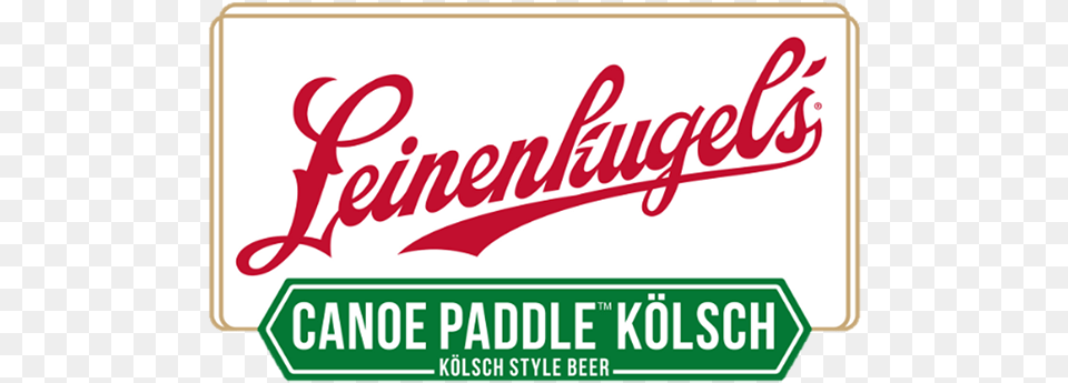 Leinenkugel Canoe Paddle Kolsch Sign, Dynamite, Weapon, Text, Logo Png Image