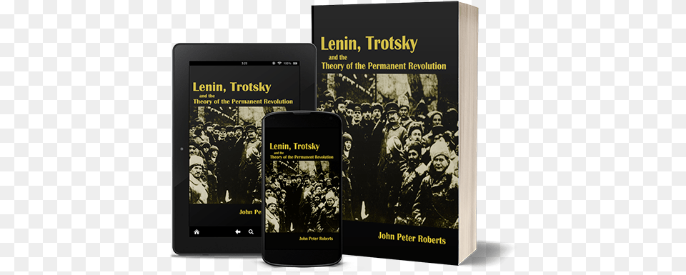 Lenin Trotsky And The Theory Of The Permanent Revolution, Electronics, Mobile Phone, Phone, Baby Free Png Download
