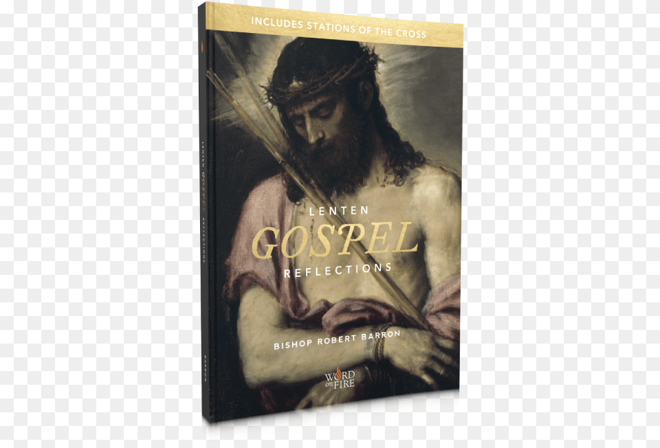Lenten Gospel Reflections Bishop Barron, Book, Novel, Publication, Adult Free Transparent Png