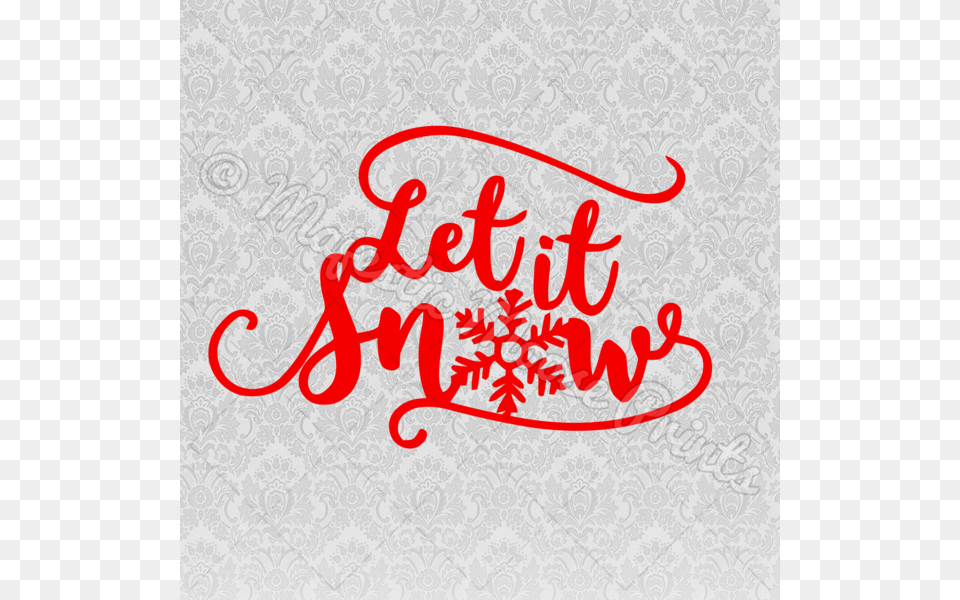 Let It Snow Let It Snow Svg, Calligraphy, Handwriting, Text, Dynamite Png Image