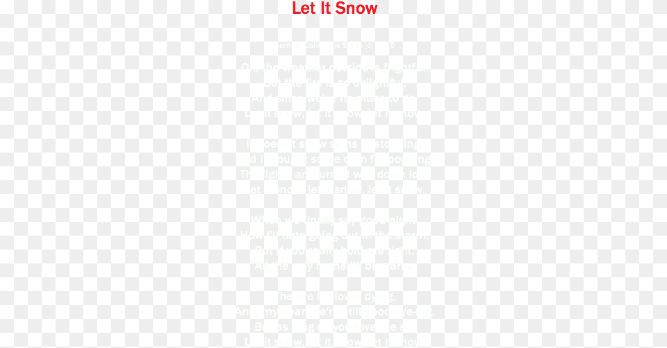 Let It Snow Sammy Cahn Jule Styne 1945 Oh The Weather Document, Text, Advertisement, Poster, Page Free Transparent Png