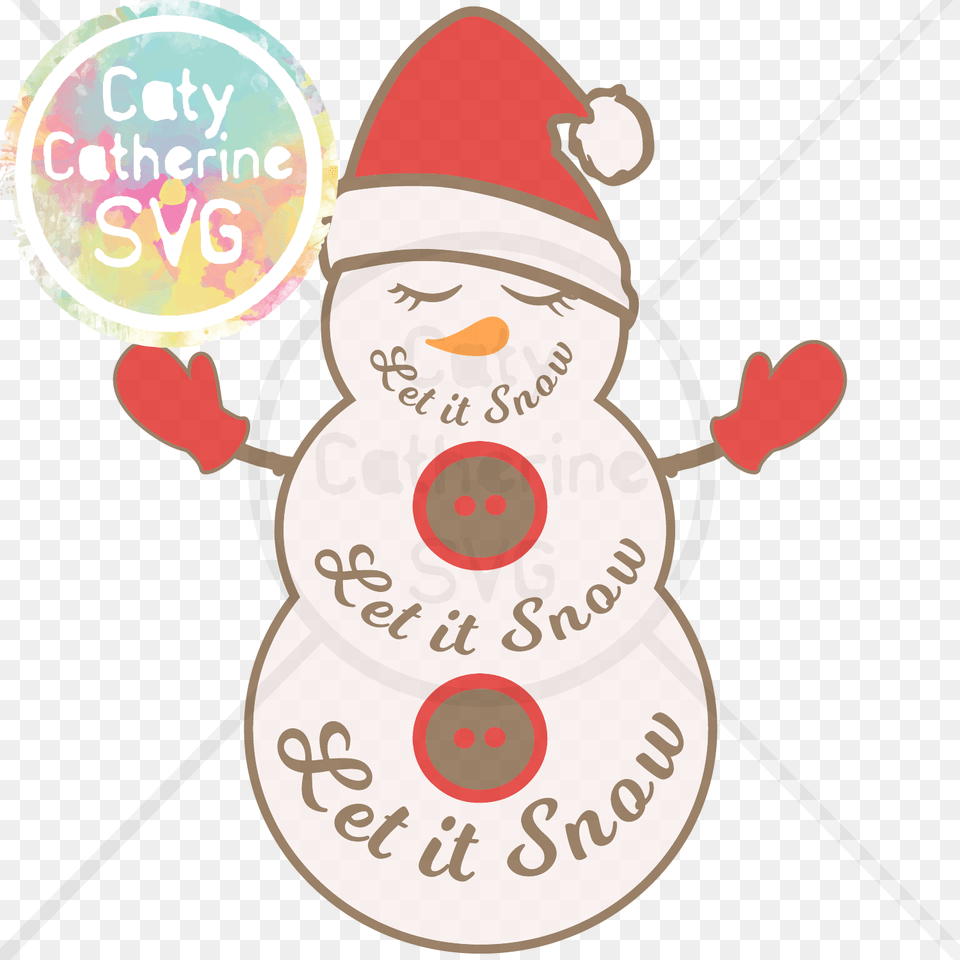 Let It Snow Snowman Christmas Svg Cut File Cartoon, Nature, Outdoors, Winter, Baby Png