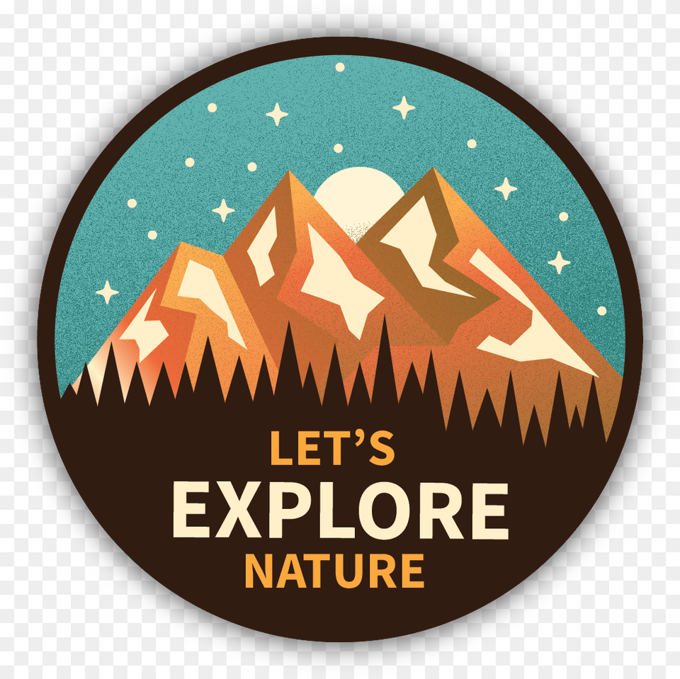 Let S Explore Nature Sticker Nature Stickers, Advertisement, Poster, Logo, Disk Png