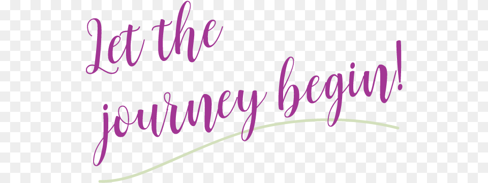 Let The Journey Begin Painting, Handwriting, Text Png Image