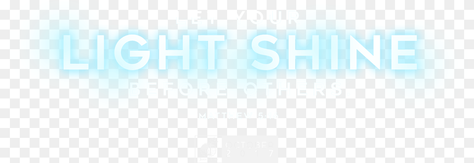 Let Your Light Shine Before Others Halifax Piece Hall, Logo, Advertisement, Poster, Text Free Png Download