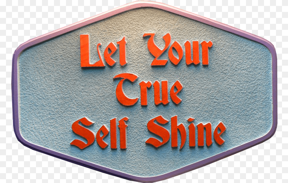 Let Your True Self Shine Portable Network Graphics, Accessories, Text, Car, Transportation Free Transparent Png