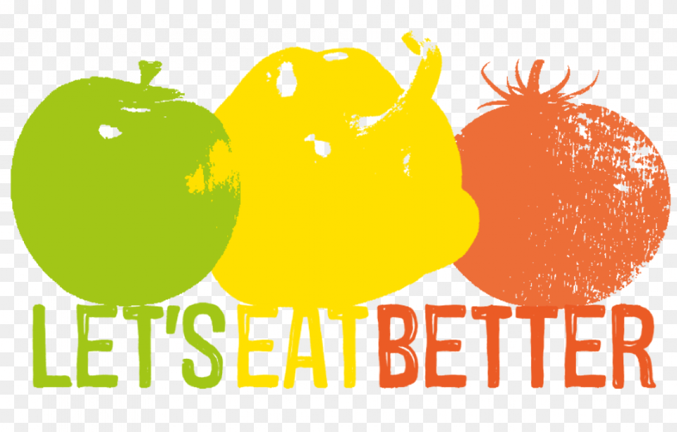 Lets Eat Better, Apple, Produce, Plant, Food Png