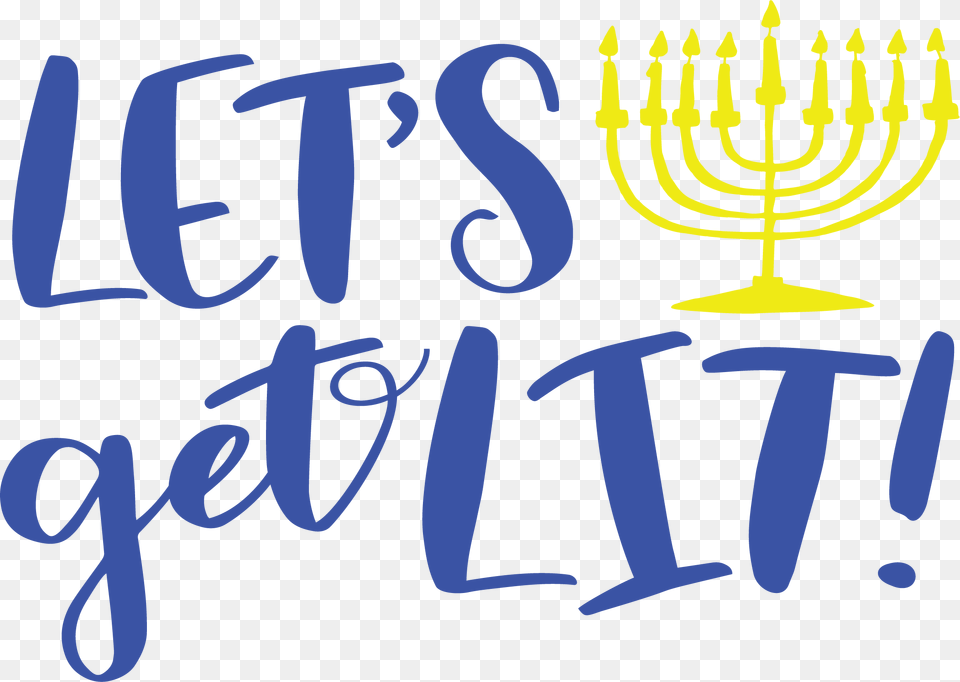 Lets Get Lit Menorah Hanukkah, Festival, Hanukkah Menorah, People, Person Free Transparent Png