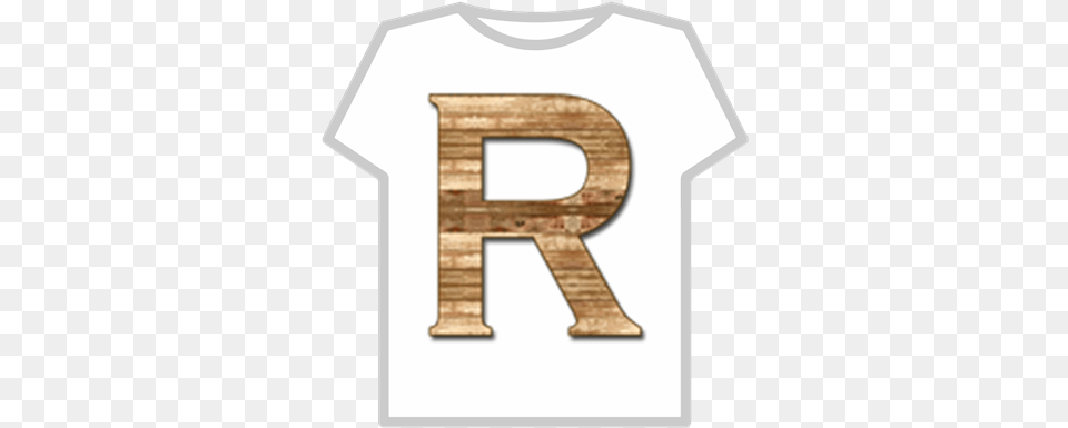 Letter R Woodtransparent Background Roblox Background Huruf Kayu, Clothing, T-shirt, Wood, Text Free Transparent Png