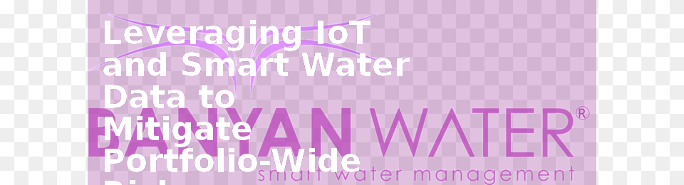 Leveraging Iot And Smart Water Data To Mitigate Portfolio Wide, Purple, Text, People, Person Free Png