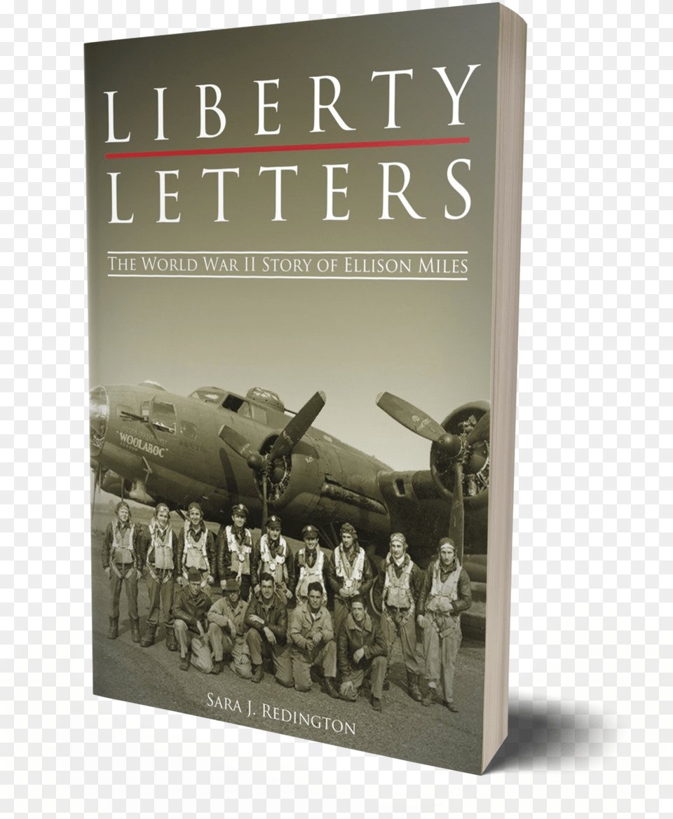 Libertyletters Cover Liberty Letters The World War Ii Story, Book, Publication, Aircraft, Airplane Png Image