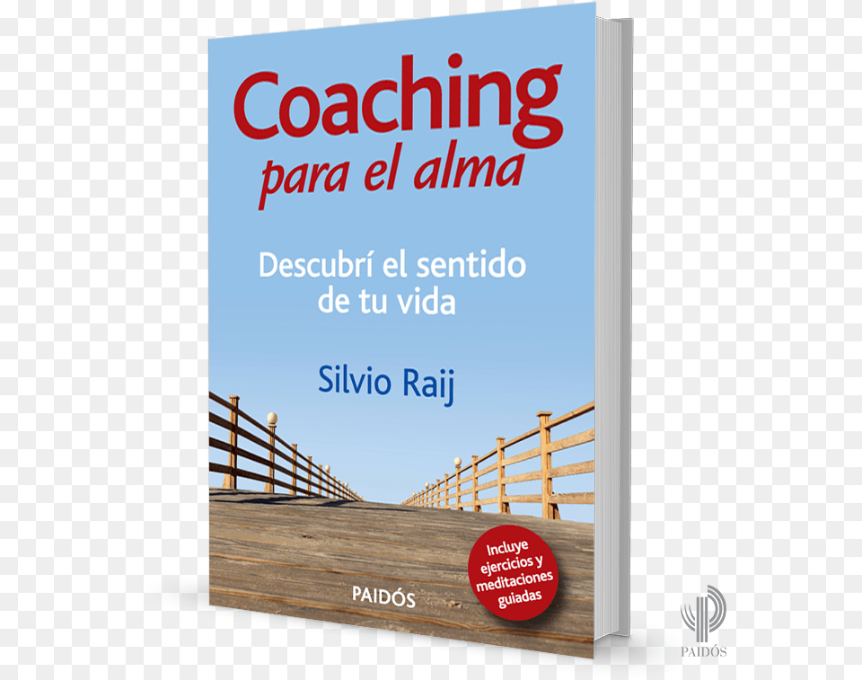 Libro Coaching Para El Alma De Silvio Raij Editorial Libros De Coaching Ontologico, Advertisement, Poster, Water, Waterfront Free Png Download