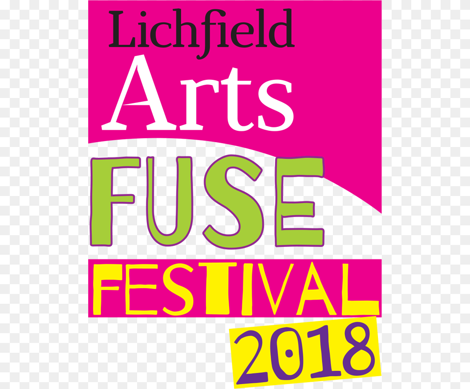 Lichfield Fuse Festival Fuse Festival Is Lichfield Lichfield Fuse Festival 2018, Advertisement, Poster, Text, Number Free Png