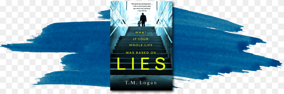 Lies By T Lies The Stunning New Psychological Thriller You, Book, Person, Publication, Architecture Png Image