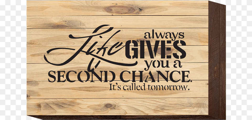 Life Always Gives You A Second Chance Hoonigan Racing Division, Wood, Box, Crate, Text Free Png