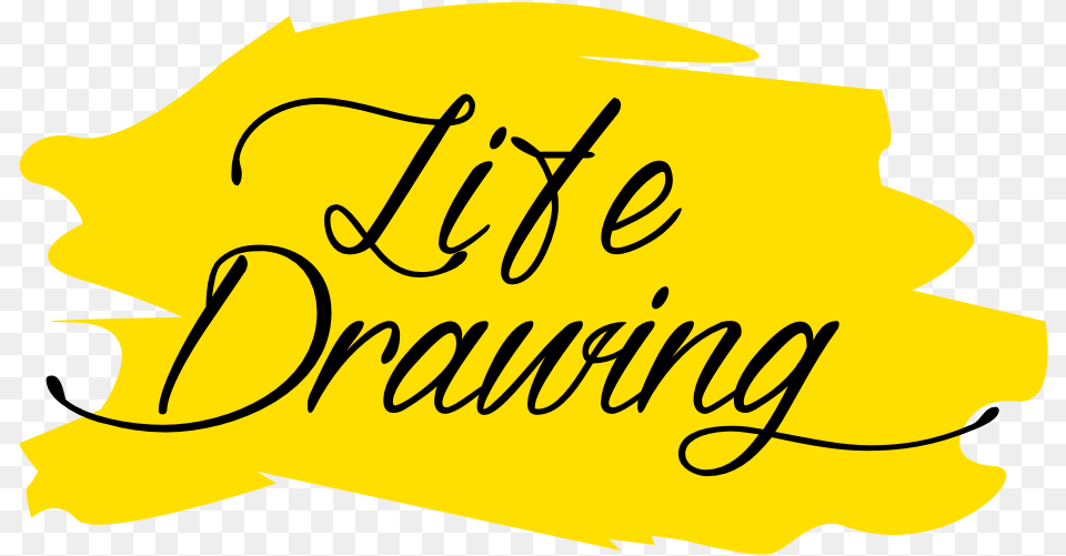 Life Drawing, Calligraphy, Handwriting, Text Free Transparent Png