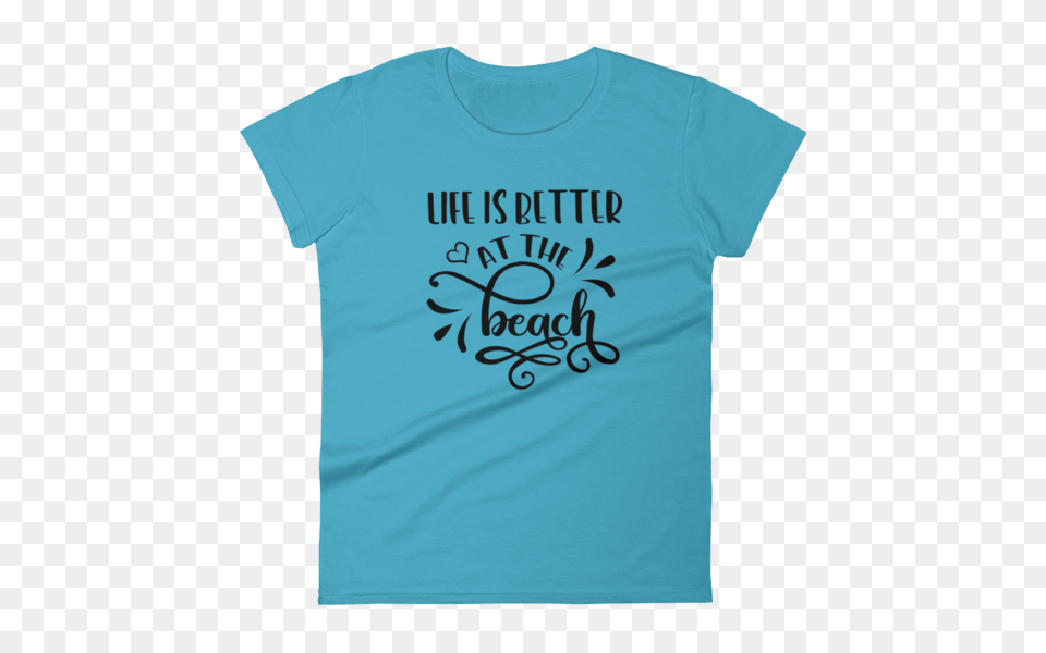 Life Is Better, Clothing, T-shirt, Shirt Png