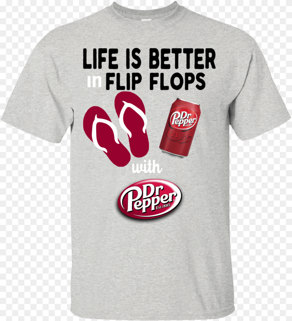 Life Is Better In Flip Flops With Dr Pepper T Shirt Dr Pepper, Clothing, T-shirt, Tin, Can Png