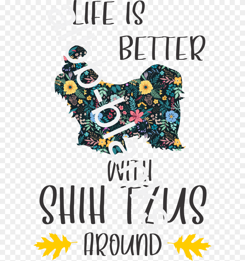Life Is Better With Dachshunds Around, Art, Graphics, Advertisement, Poster Free Transparent Png