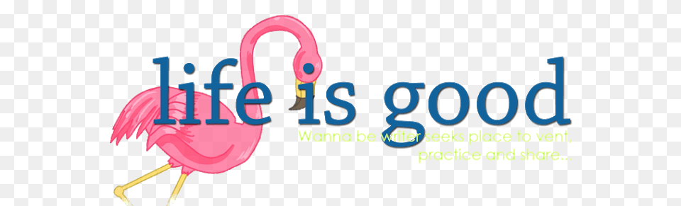 Life Is Good Found Saturday Centus, Animal, Bird, Flamingo, Dynamite Free Png Download