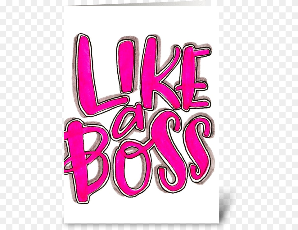 Like A Boss Greeting Card Greeting Card, Art, Text Free Transparent Png