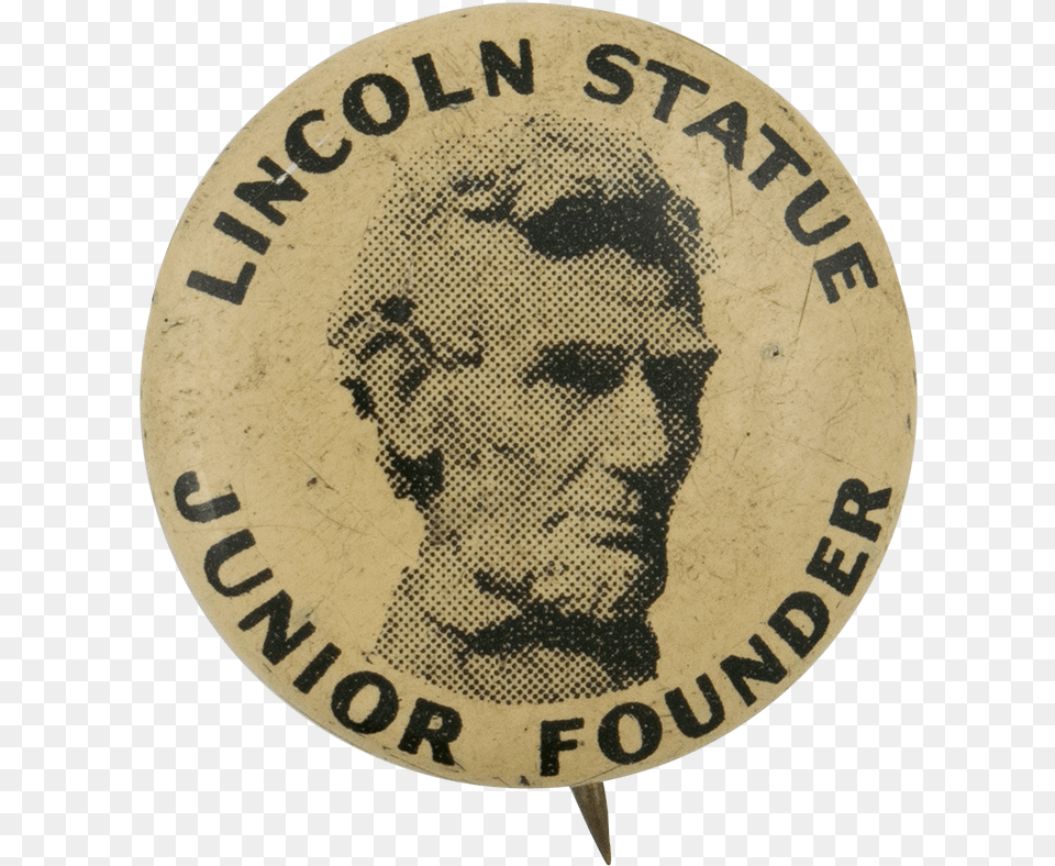 Lincoln Statue Junior Founder Club Button Museum Emblem, Badge, Logo, Symbol, Baby Png