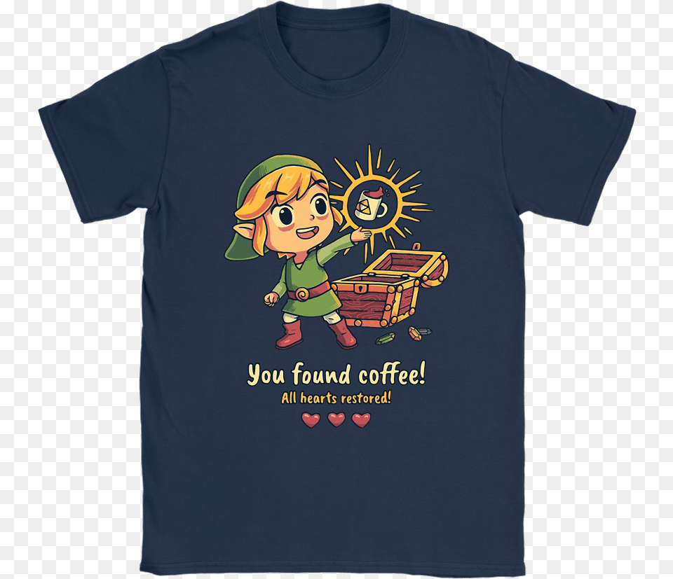 Link You Found Coffee All Heart Restored The Legend Zelda You Found Coffee Poster, Clothing, T-shirt, Baby, Person Free Transparent Png